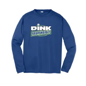 Dink Responsibly Pickleball | Youth Long Sleeve Athletic Shirt | 100% Polyester